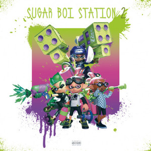 SUGAR BOI STATION 2（Mixtape）