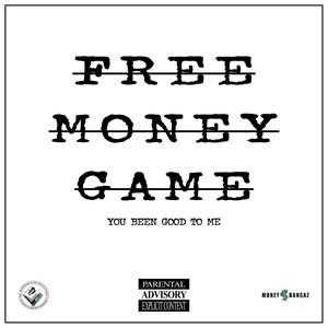 You Been Good To Me (feat. Emperor Czar & Trb Feddy) (Explicit)