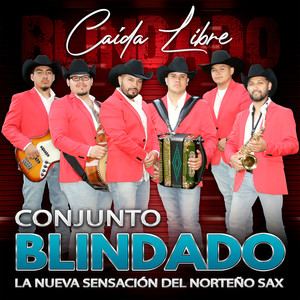 Caída Libre (La Nueva sensación del norteño)