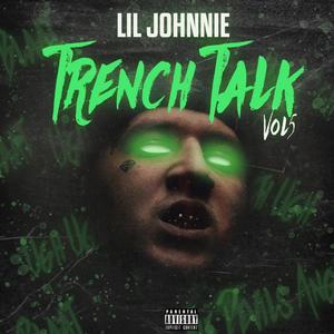 Trench Talk 5 (Explicit)