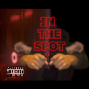 In The Spot (Explicit)