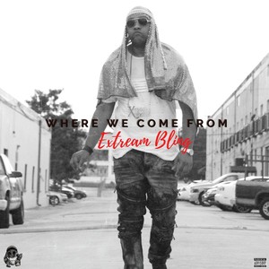 Where We Come From (Explicit)