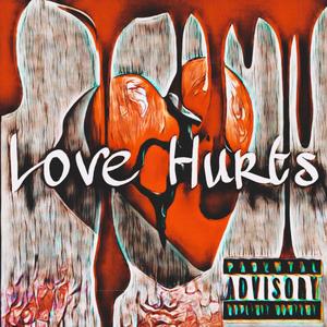 Love Hurts (Explicit)