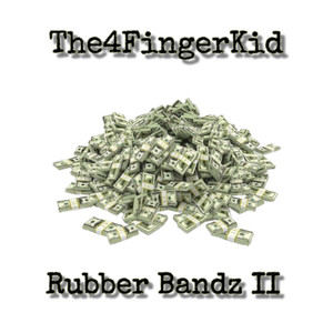 Rubber Bandz II