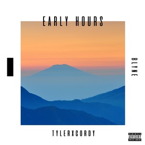 Early Hours (Explicit)