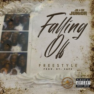 "Falling Off" Freestyle (Explicit)