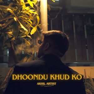 Dhoondu khud ko