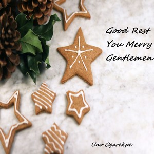 Good Rest You Merry Gentlemen