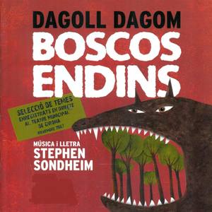 Dagoll Dagom - Boscos Endins