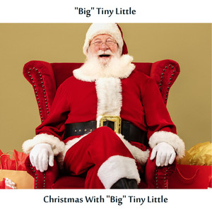 Christmas With "Big" Tiny Little