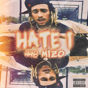 Hate I(feat. ShoBeatz) (Explicit)