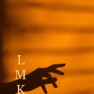 LMK (Let Me Know) [Explicit]