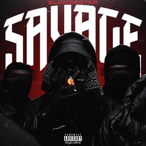Savage (Explicit)
