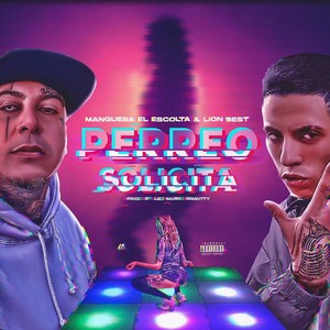 Perreo Solicita (Explicit)