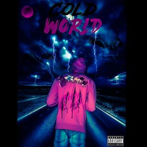 Cold World (Explicit)