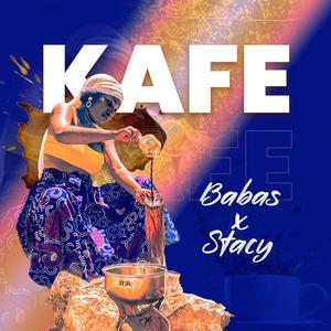 Kafe (feat. Stacy)