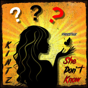 She Don't Know (Freestyle)