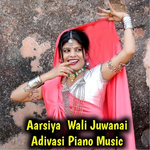 Aarsiya Wali Adivasi Piano Mandal