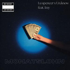 Monatslohn (feat. Un.know & Izzy) (Explicit)