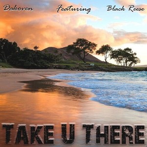 Take U There (Explicit)