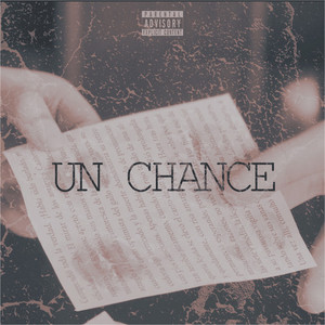Un Chance (Explicit)