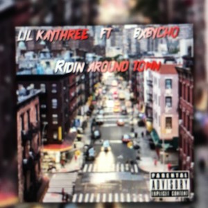 Ridin around Town (feat. bxbycho) (Explicit)