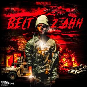 Belt 2 Ahh (Explicit)