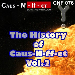 The History of Caus-N-Ff-Ct, Vol. 2