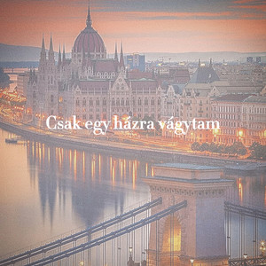 Csak egy házra vágytam