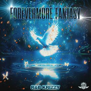 FOREVERMORE FANTASY (Explicit)