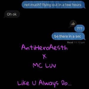 Like U Always Do(feat. MC Luv) (Explicit)