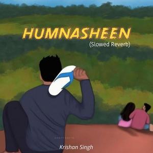 Humnasheen (Slowed Reverb)