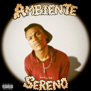 Ambiente Sereno (Explicit)