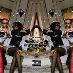 yaeberry! (feat. yaezzerz) (Explicit)