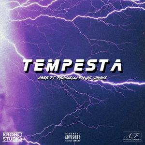 Tempesta(feat. Francesco Pio De Simone) (Explicit)