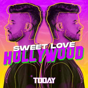 Sweet Love Hollywood (Explicit)