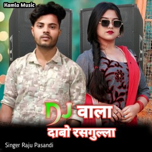 Dj Wala dabo rasgulla