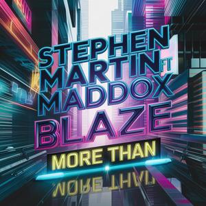 More than (feat. Maddox Blaze)