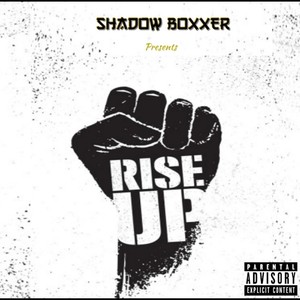Rise Up (Explicit)