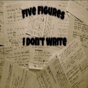 I Dont Write (Explicit)