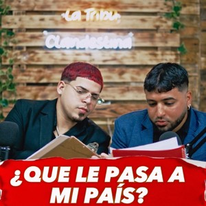 Que Le Pasa A Mi Pais (Explicit)