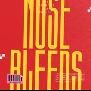 Nose Bleeds (Explicit)
