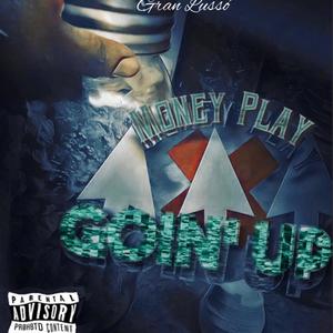 Goin Up (Explicit)