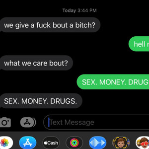 SEX. MONEY. DRUGS. (Explicit)