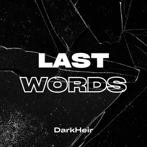 Last Words (Explicit)