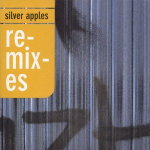 Silver Apples Remixes