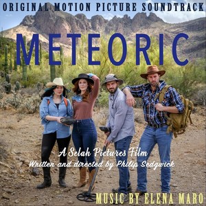 Meteoric (Original Motion Picture Soundtrack)