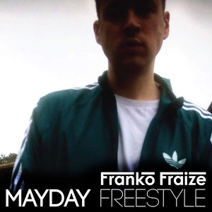 Mayday Freestyle