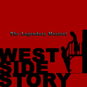 West Side Story - The Legendary Musical