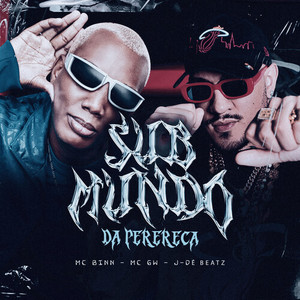 Submundo Das Perereca (Explicit)